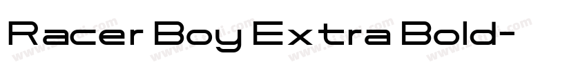 Racer Boy Extra Bold字体转换